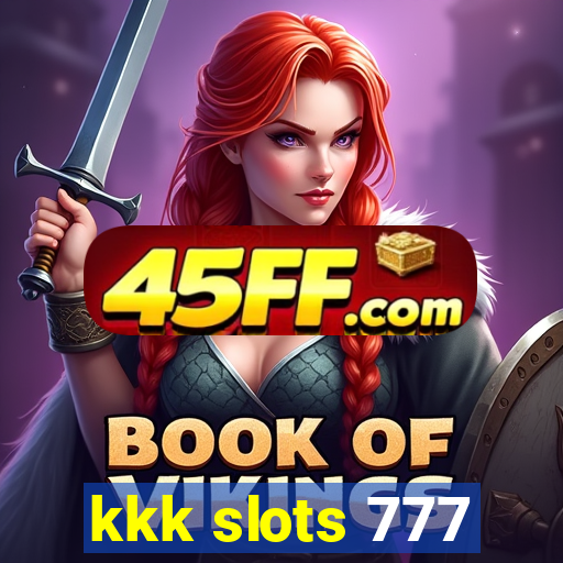 kkk slots 777